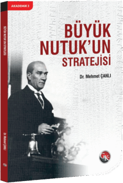 Büyük Nutuk'un Stratejisi